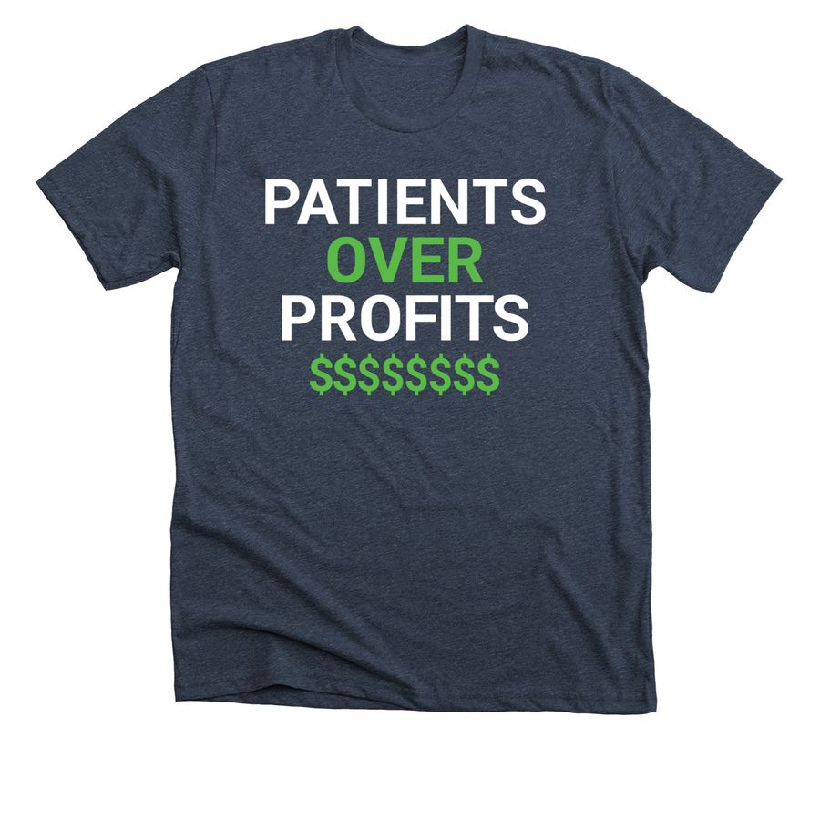 heather grey t-shirt that says patients over profits